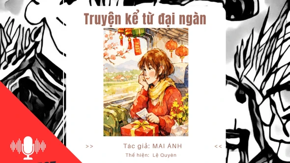 Truyện kể từ đại ngàn "Khoang tàu ngày cuối năm"