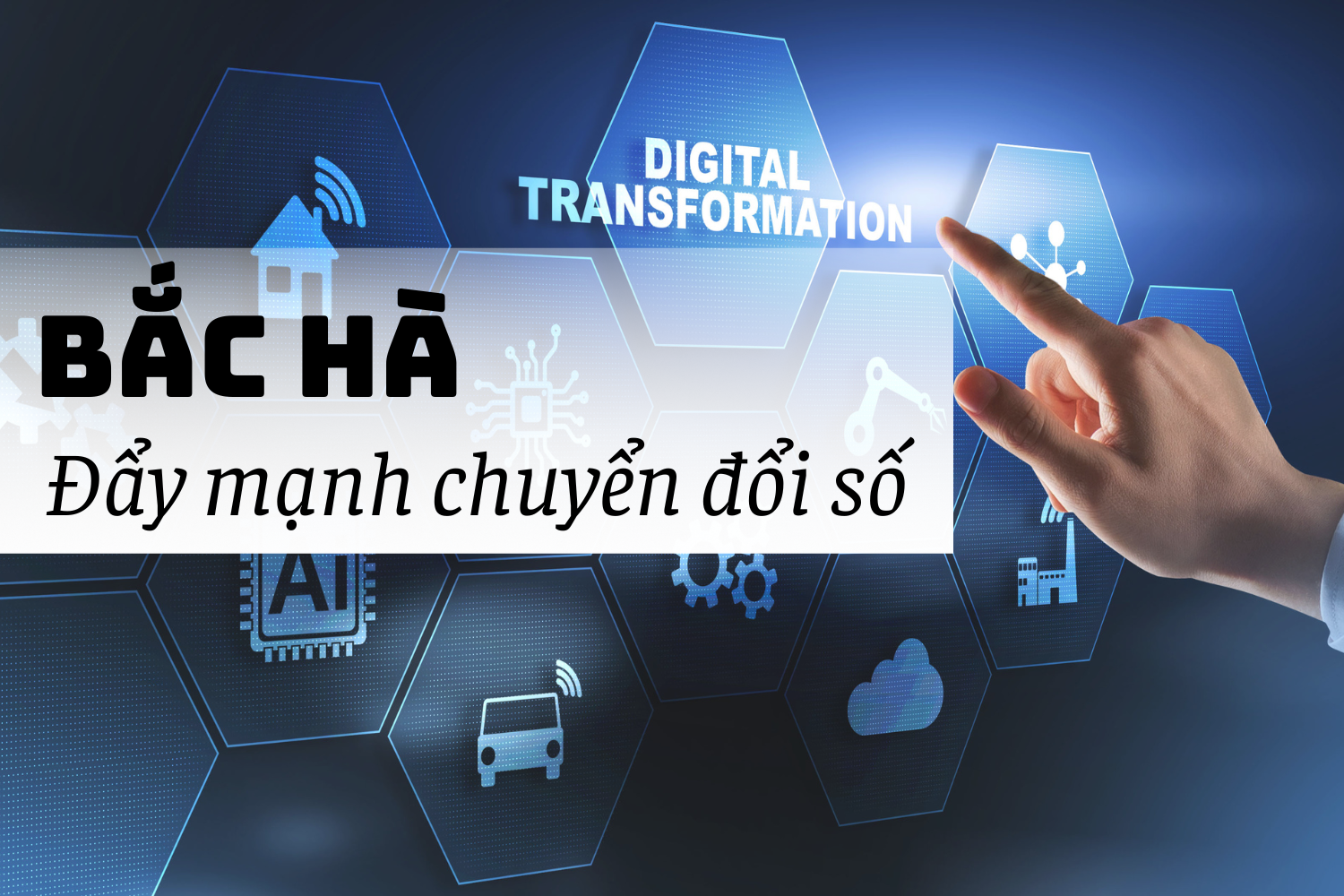 Bắc Hà đẩy mạnh chuyển đổi số