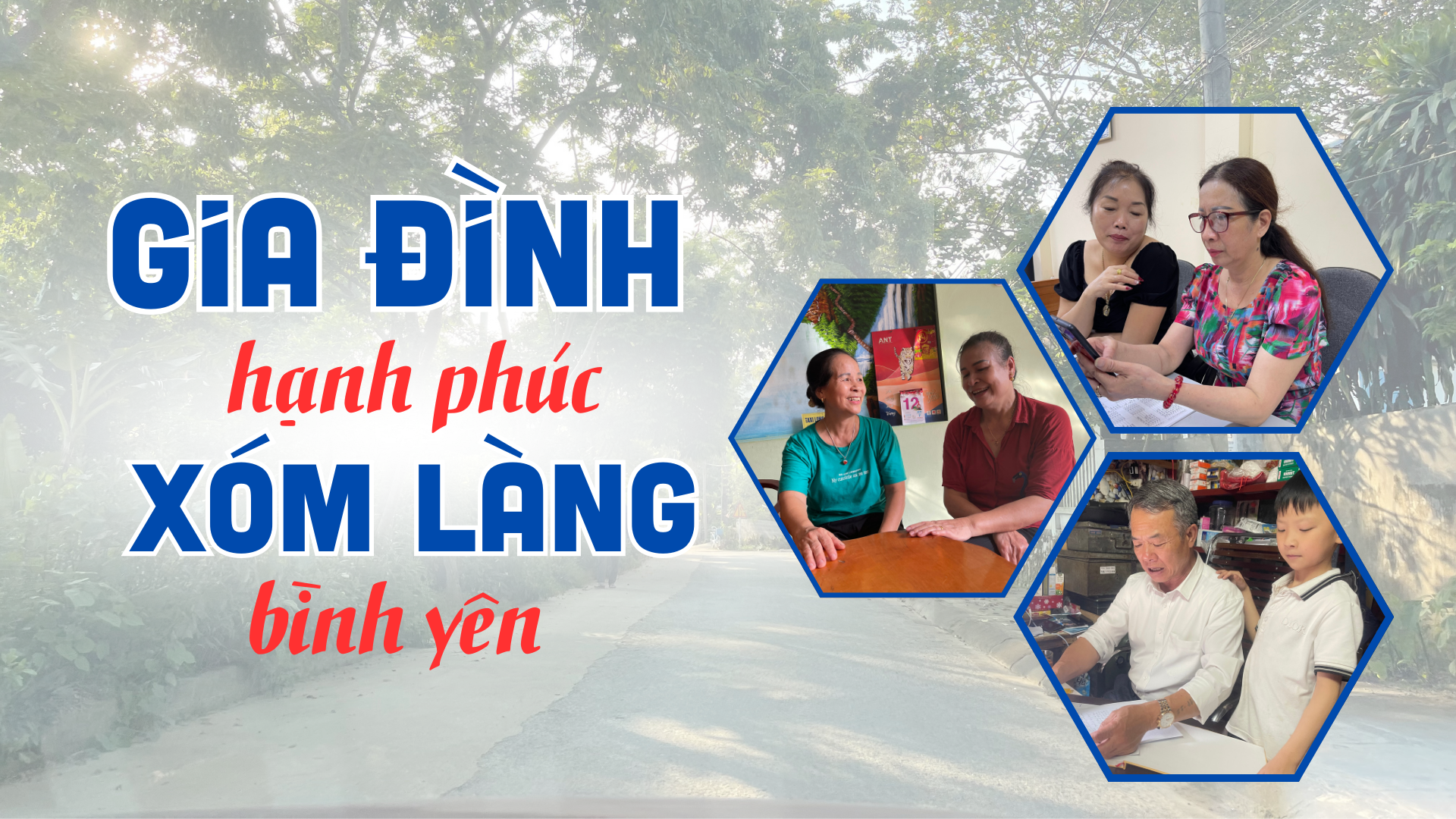 Gia đình hạnh phúc, xóm làng bình yên