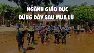 Ngành giáo dục: Đứng dậy sau mưa lũ