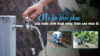 Nỗ lực khôi phục cấp nước sinh hoạt nông thôn sau mưa lũ