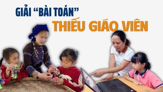 Giải “bài toán” thiếu giáo viên