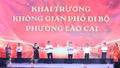 Phường Lào Cai kỷ niệm 1 năm thành lập và khai trương không gian phố đi bộ