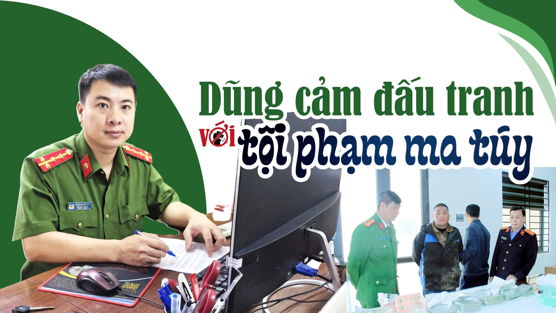 Dũng cảm đấu tranh với tội phạm ma túy