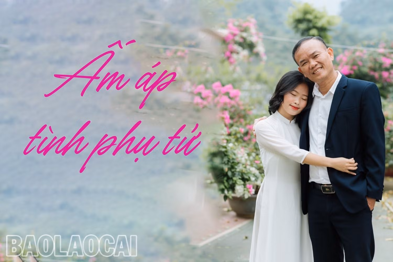 Ấm áp tình phụ tử