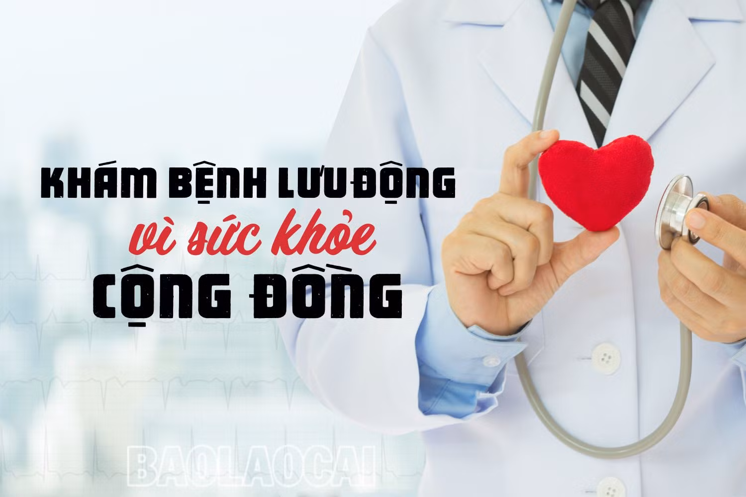 Khám bệnh lưu động vì sức khỏe cộng đồng