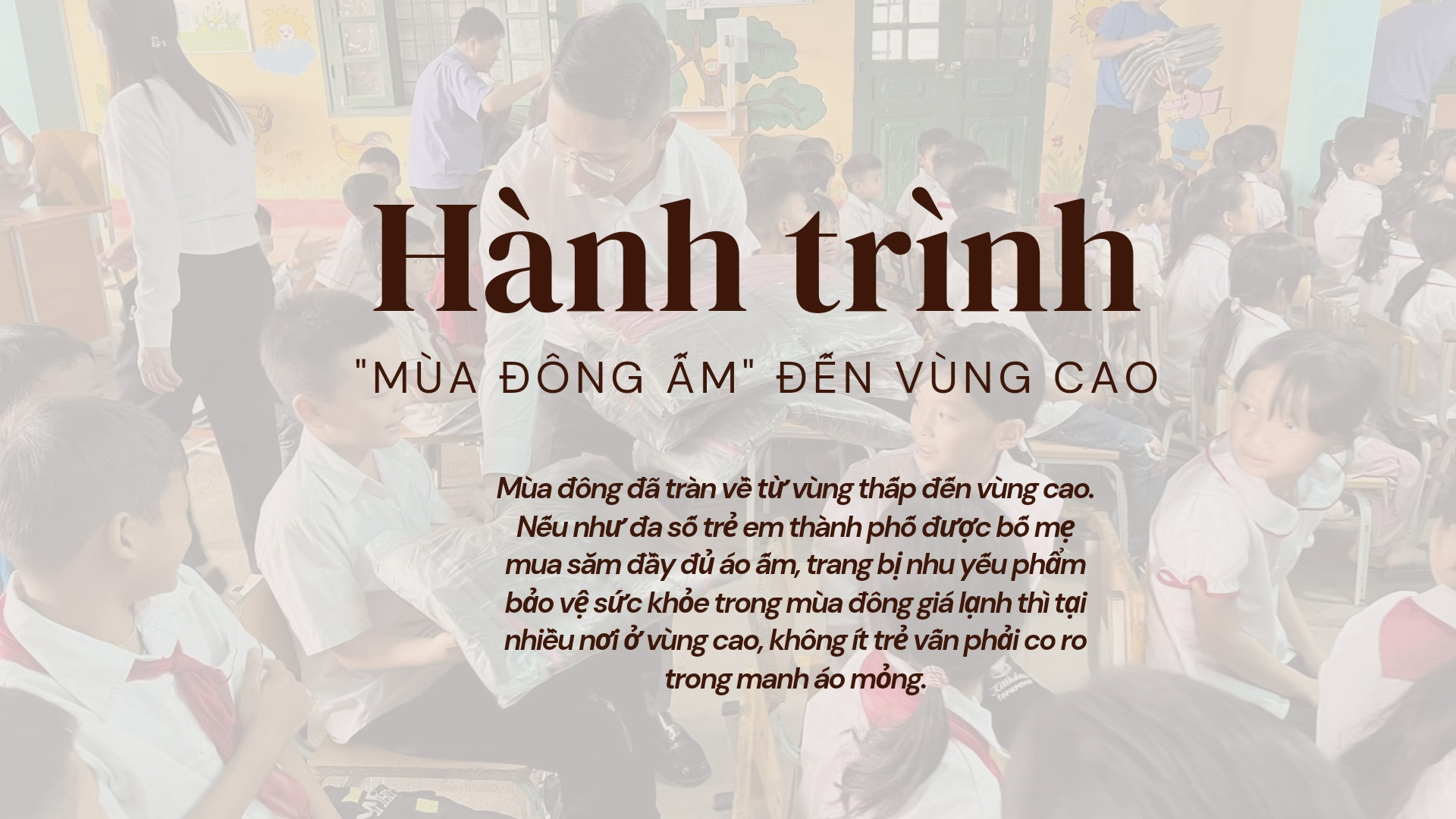 Hành trình "mùa đông ấm" đến vùng cao