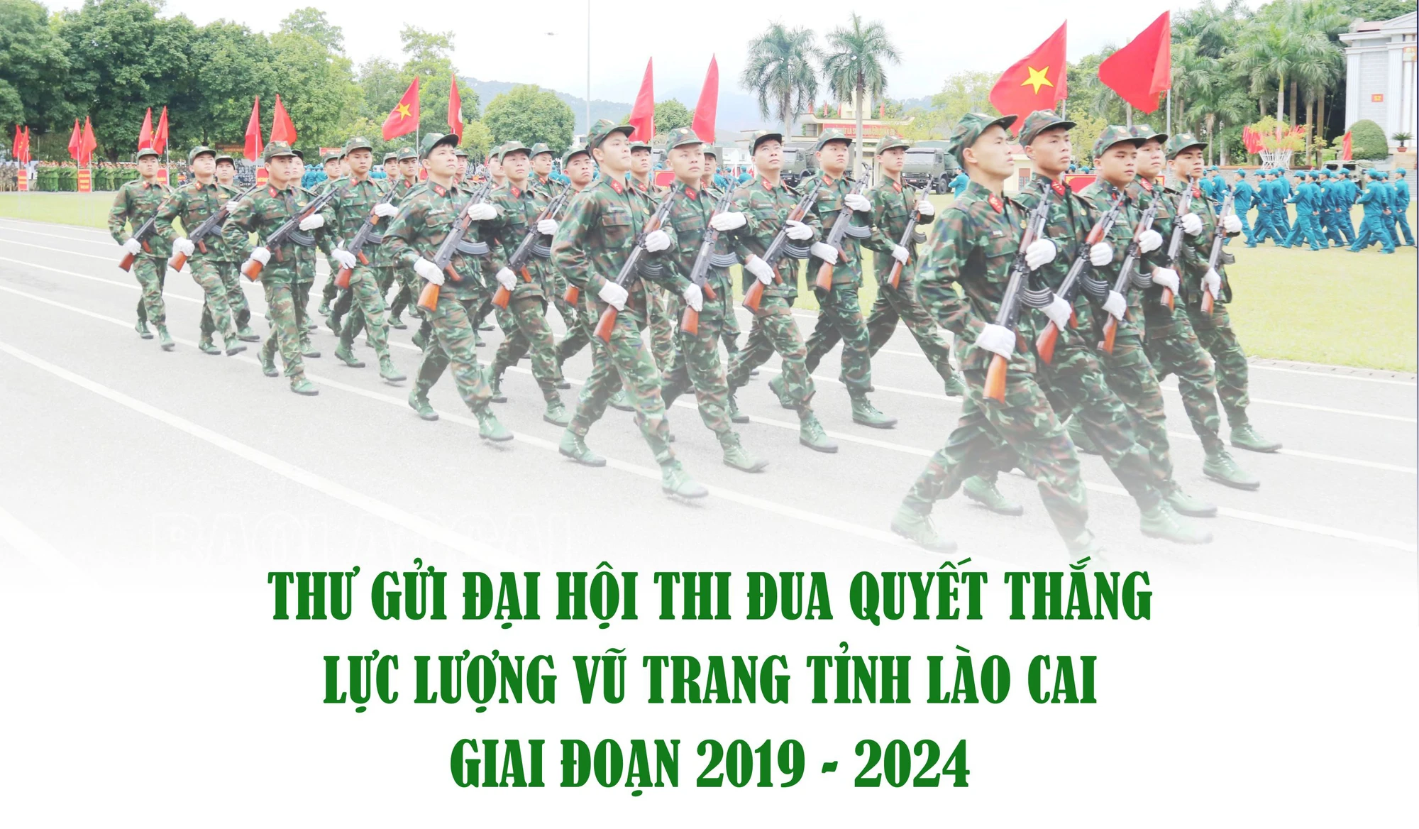 Thư gửi Đại hội Thi đua Quyết thắng lực lượng vũ trang tỉnh Lào Cai giai đoạn 2019 - 2024