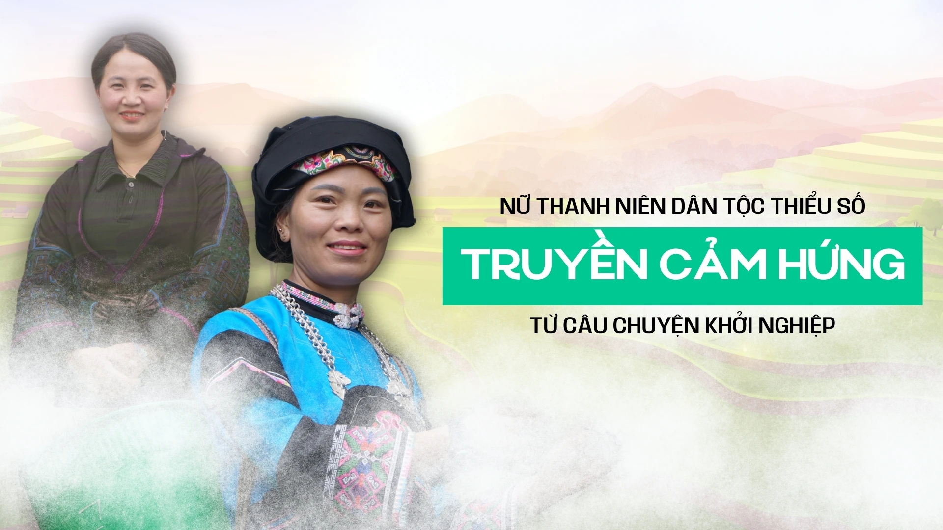 Nữ thanh niên dân tộc thiểu số truyền cảm hứng khởi nghiệp