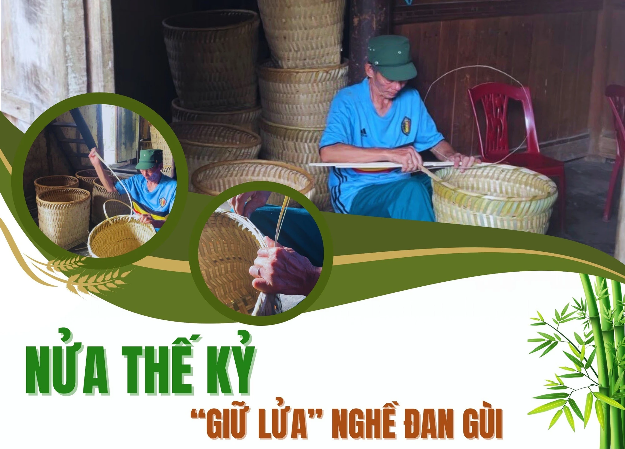 Nửa thế kỷ “giữ lửa” nghề đan gùi