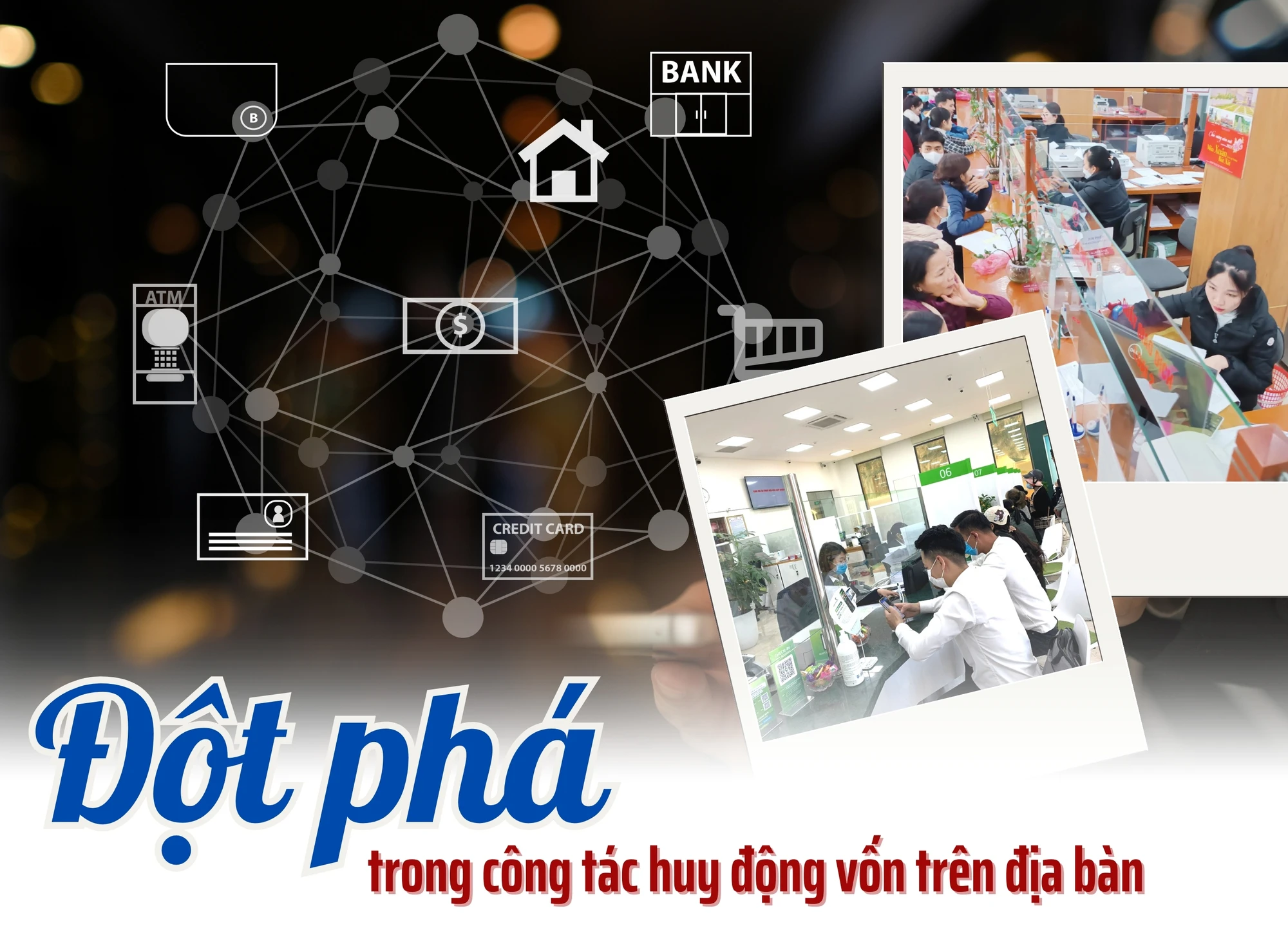 Đột phá trong công tác huy động vốn trên địa bàn