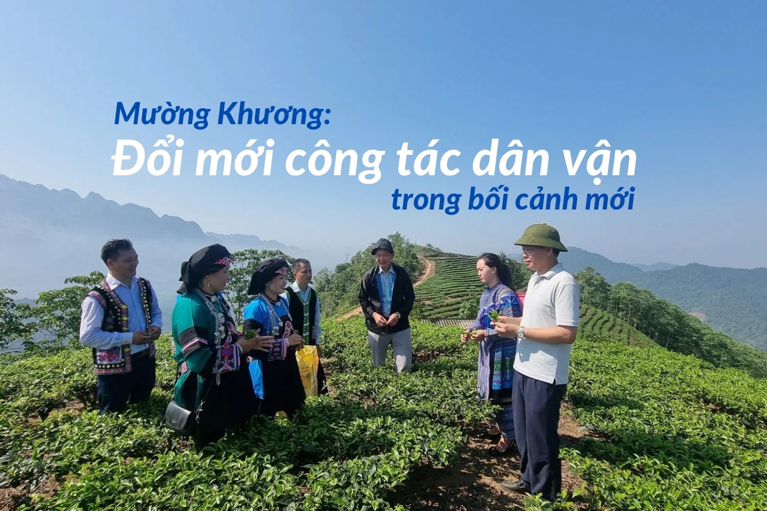 Mường Khương: Đổi mới công tác dân vận