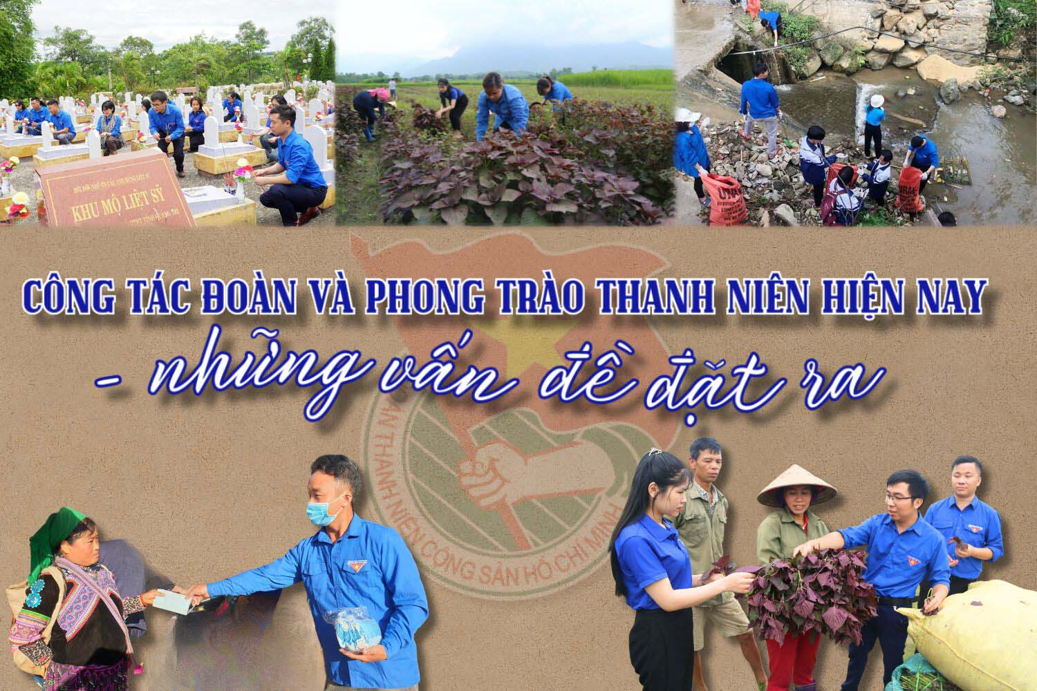 Công tác đoàn và phong trào thanh niên hiện nay - những vấn đề đặt ra (Bài 2)