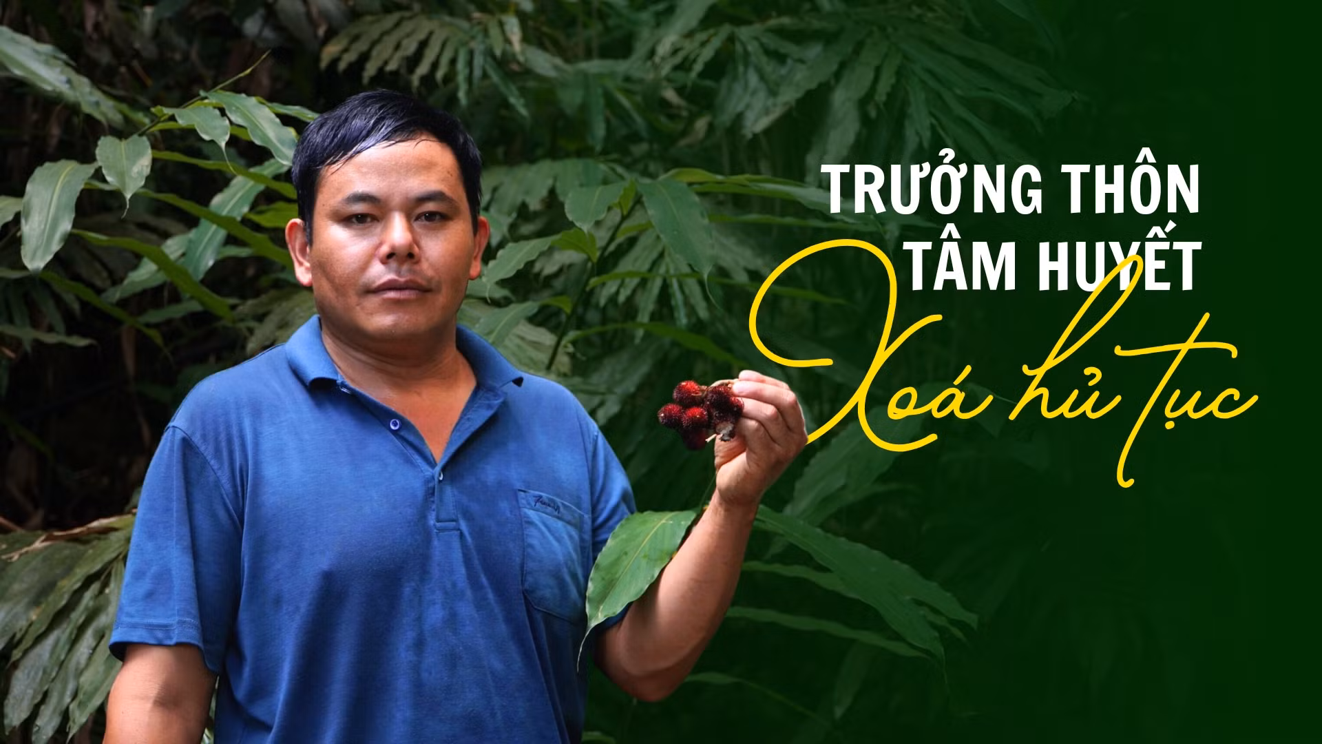 Trưởng thôn tâm huyết xóa hủ tục