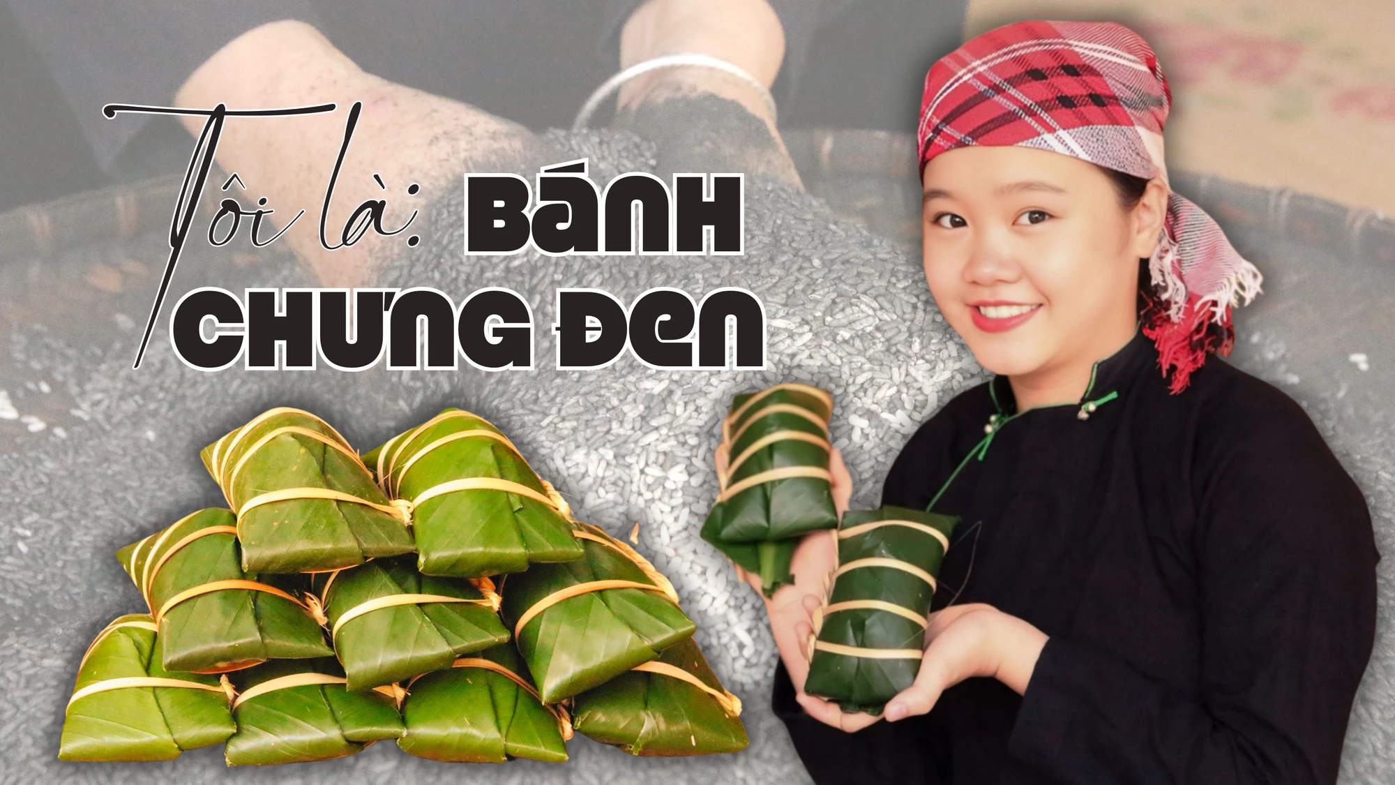 [Ảnh] Tôi là: Bánh chưng đen