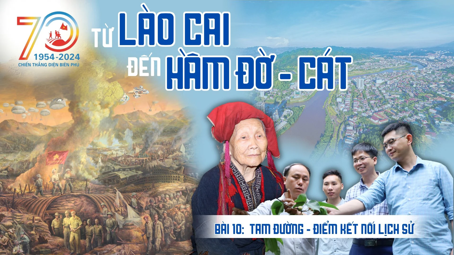 Bài 10: Tam Đường - điểm kết nối lịch sử