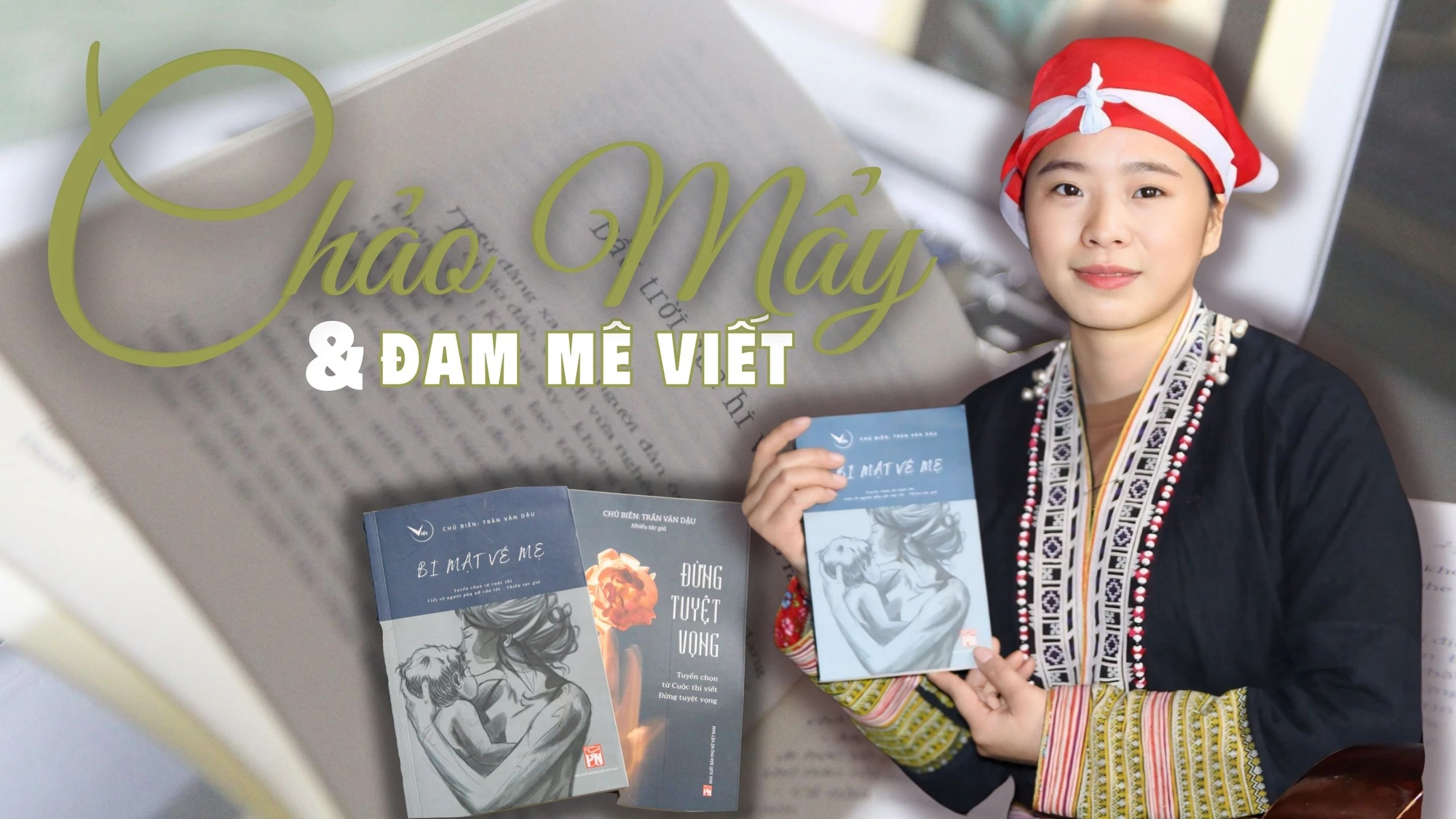 Chảo Mẩy và đam mê viết