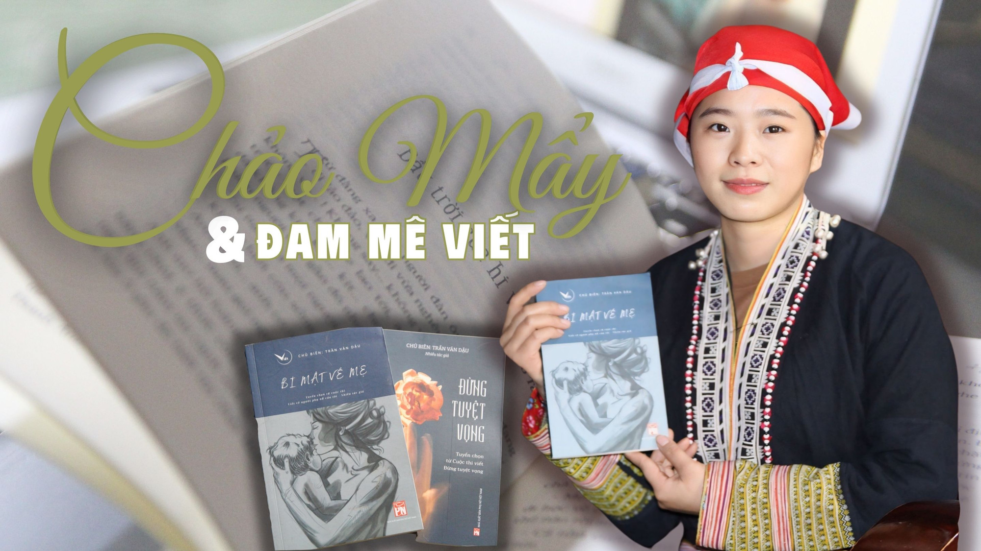 Chảo Mẩy và đam mê viết