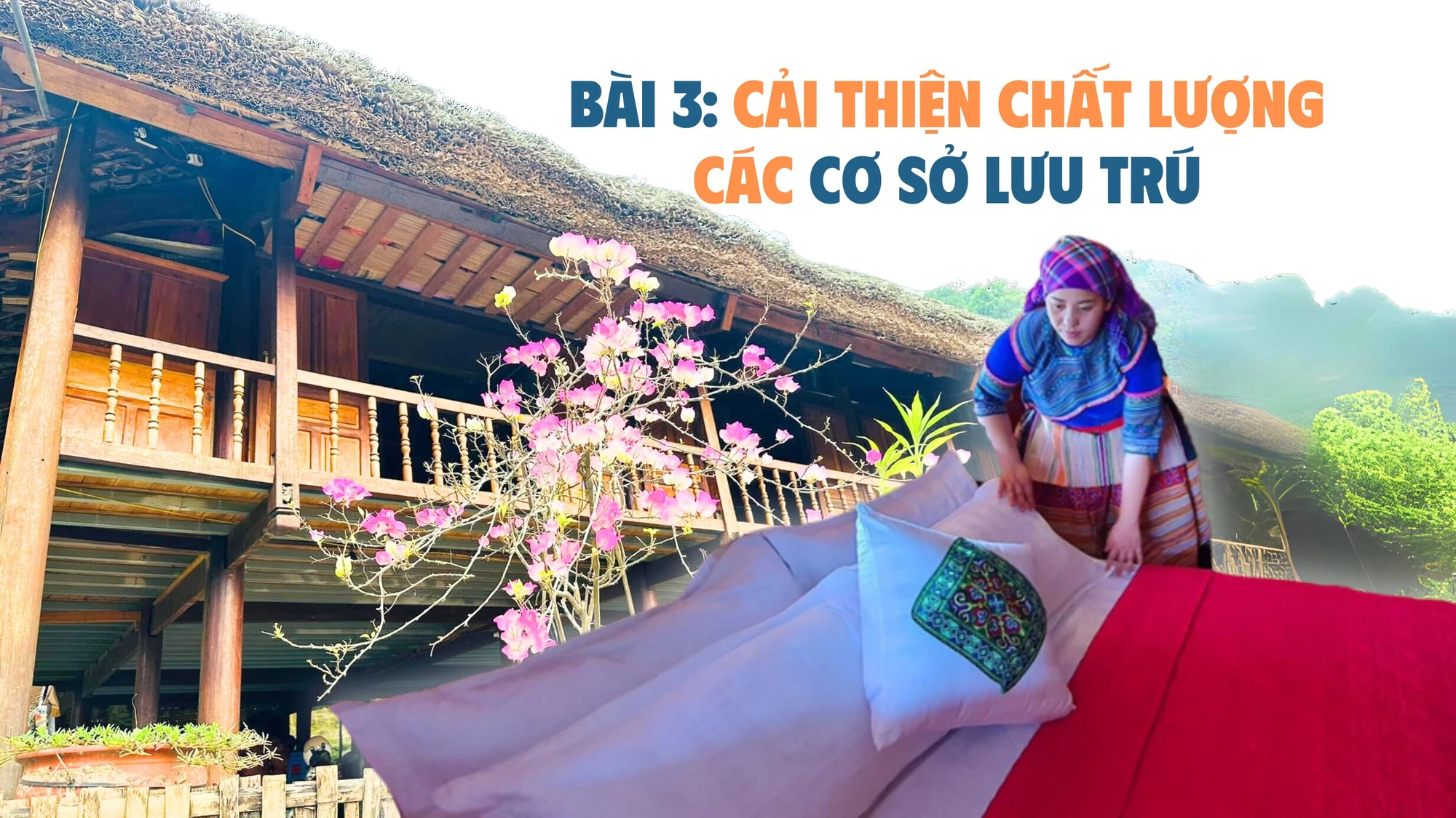 Bài cuối: Cải thiện chất lượng các cơ sở lưu trú