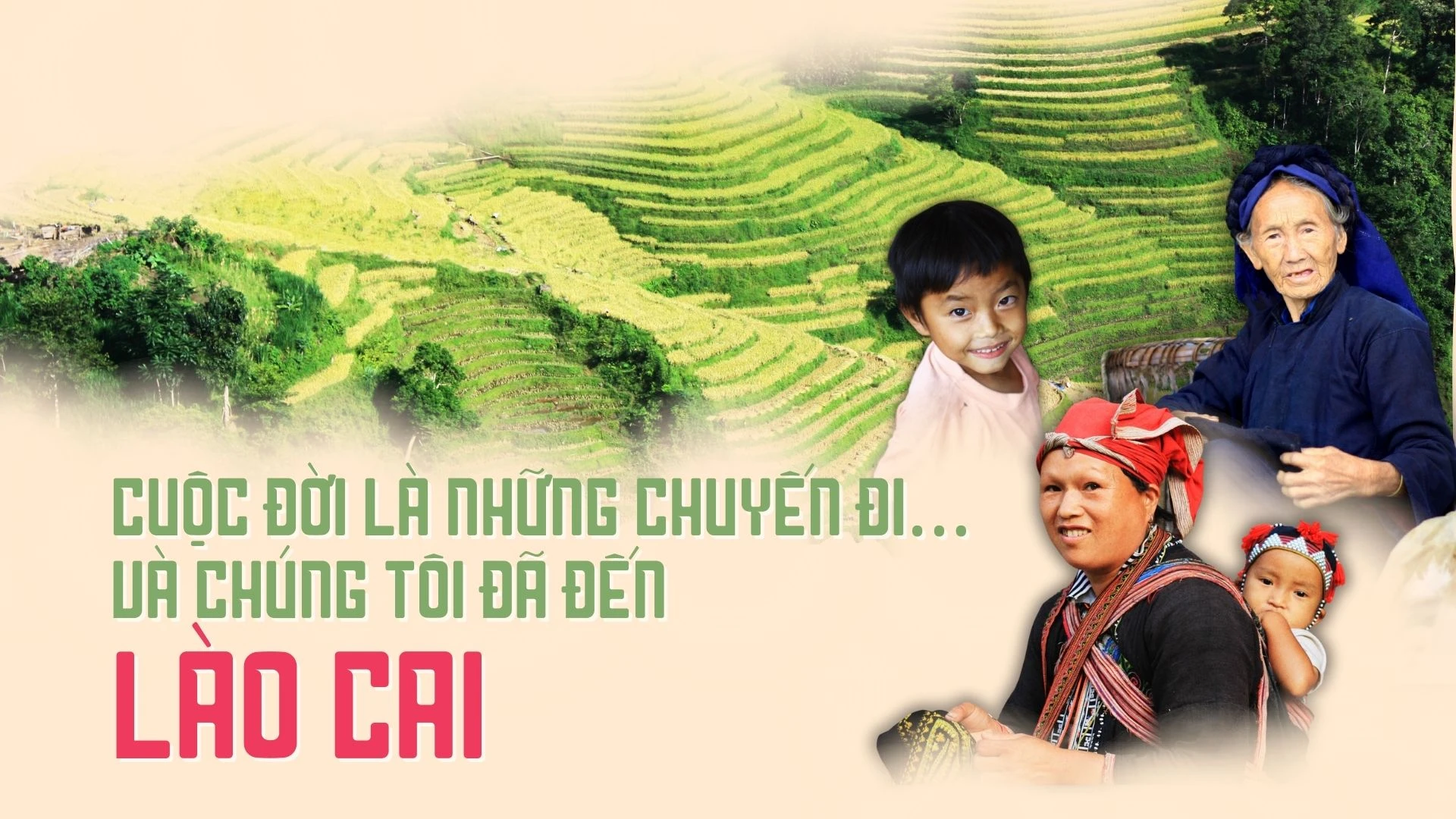 Cuộc đời là những chuyến đi… Và chúng tôi đã đến Lào Cai