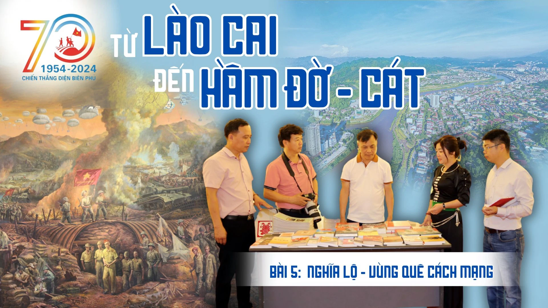 Bài 5: Nghĩa Lộ - vùng quê cách mạng