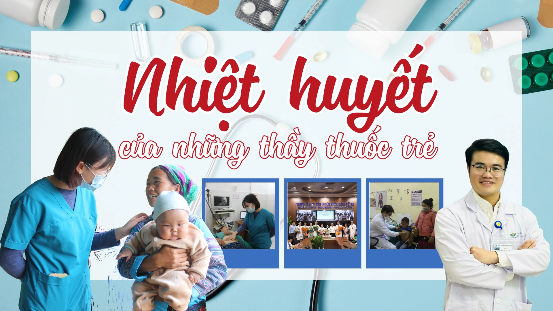 Nhiệt huyết của những thầy thuốc trẻ