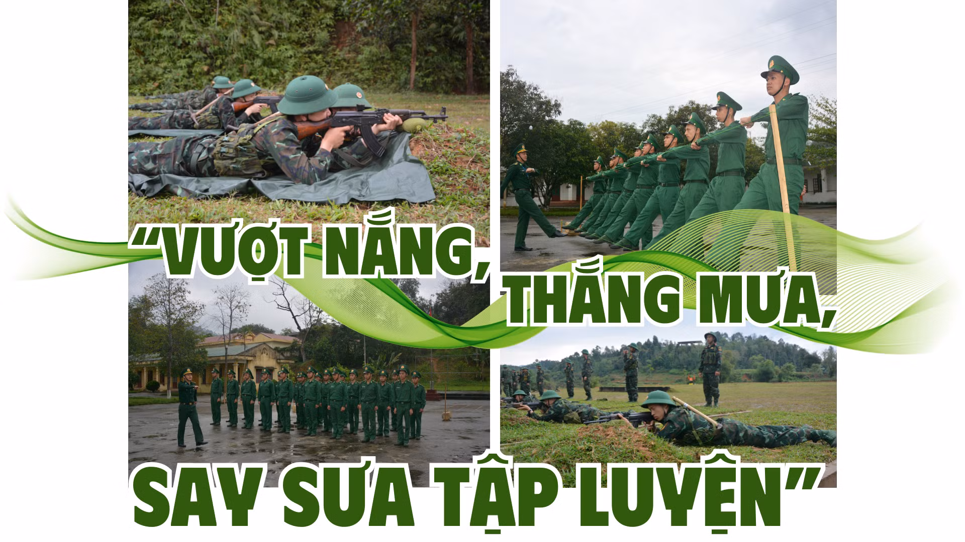 “Vượt nắng, thắng mưa, say sưa tập luyện”