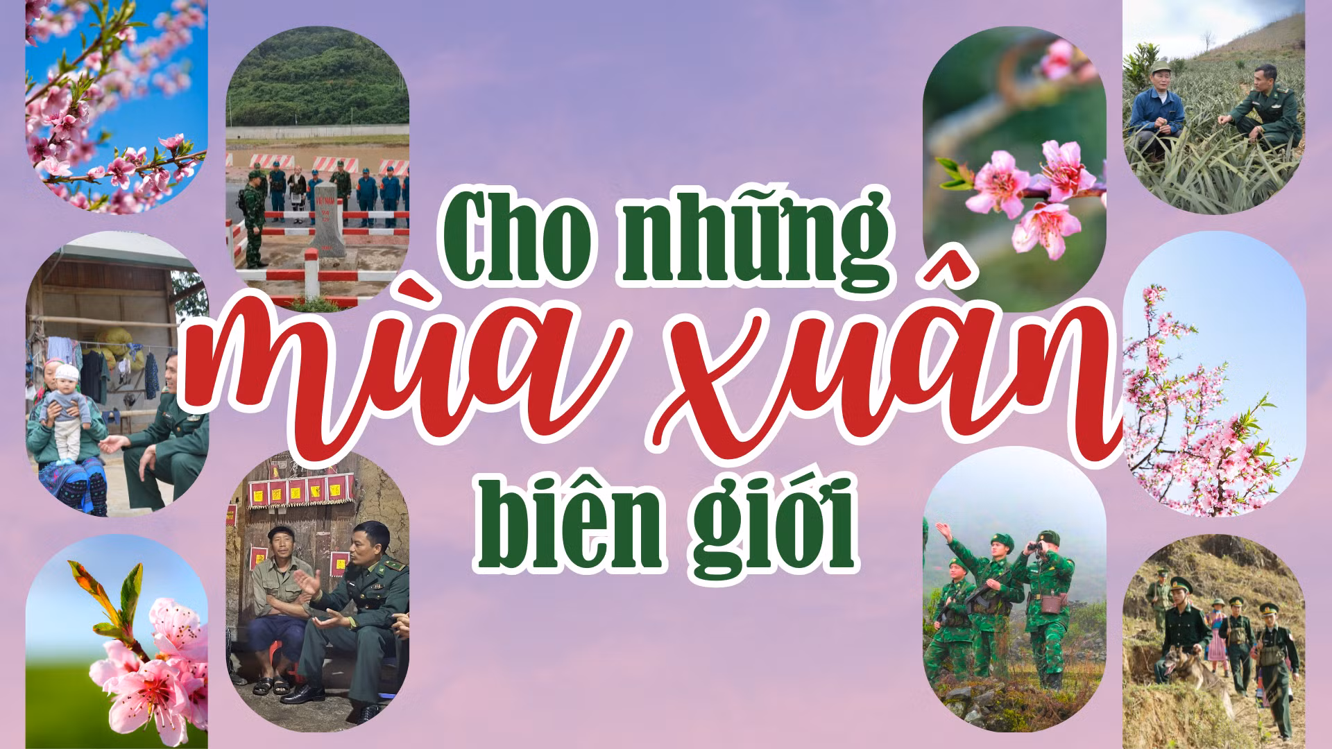 Cho những mùa xuân biên giới