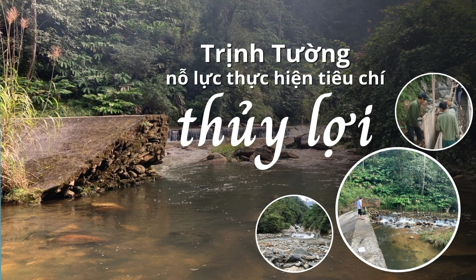 Trịnh Tường nỗ lực thực hiện tiêu chí thủy lợi