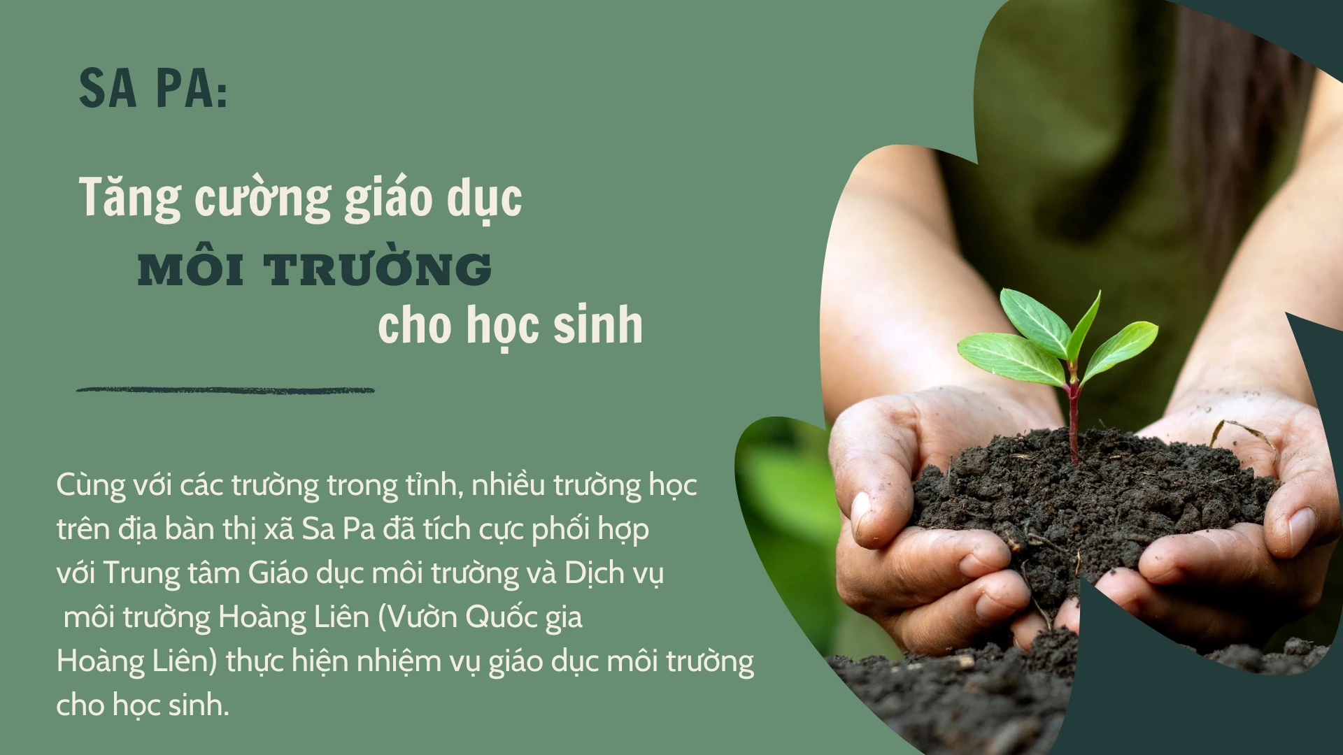 Hiệu quả từ giáo dục môi trường cho học sinh ở Sa Pa