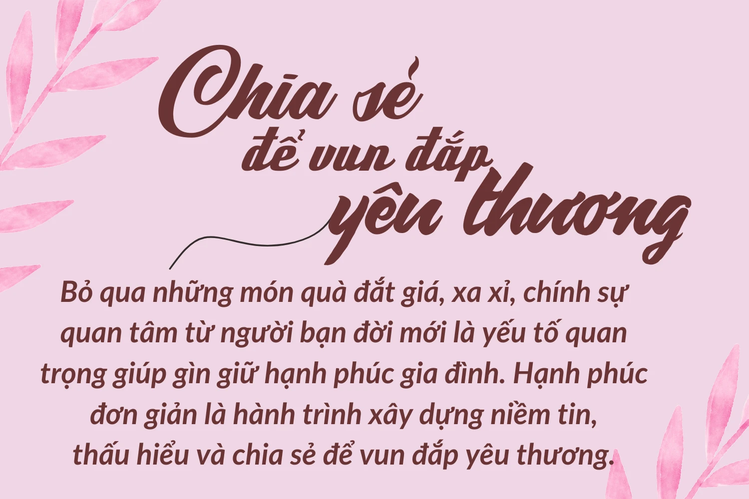 Chia sẻ để vun đắp yêu thương