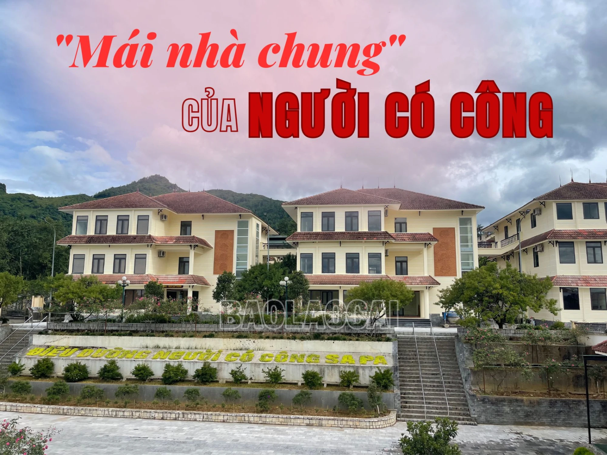 “Mái nhà chung” của người có công