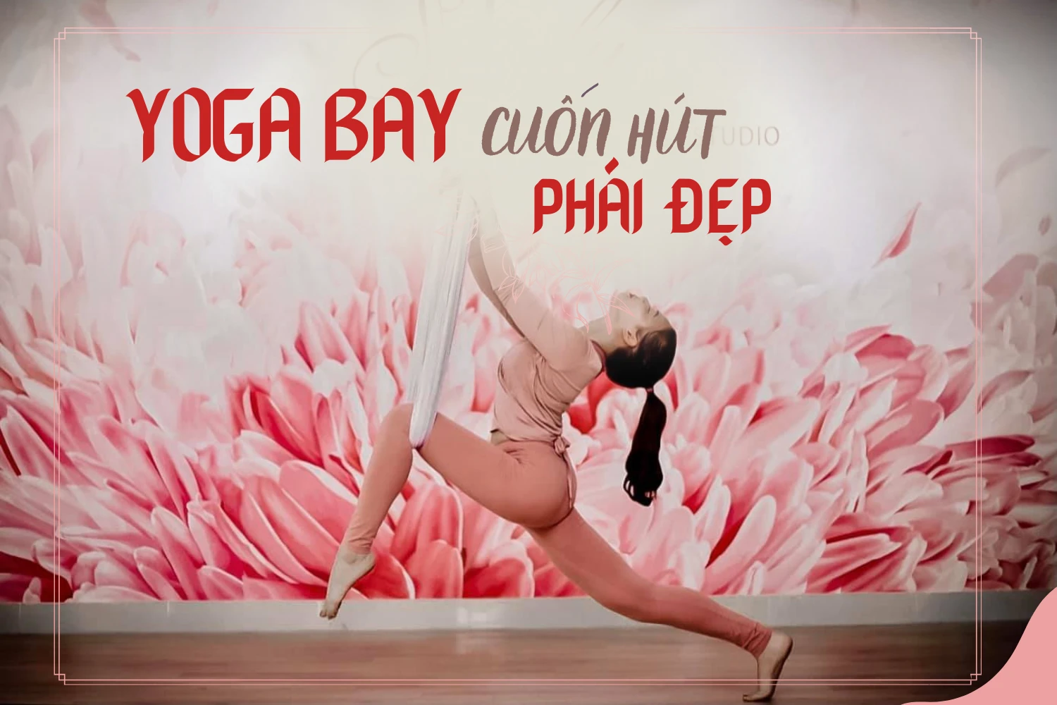 Yoga bay cuốn hút phái đẹp