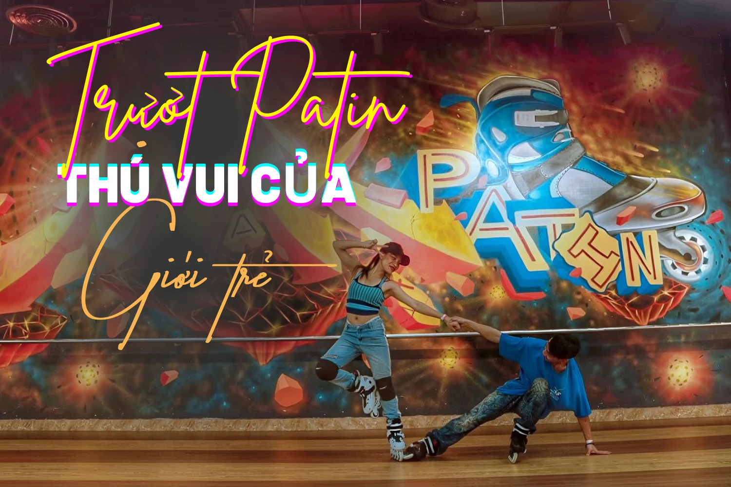 Trượt patin - thú vui của giới trẻ
