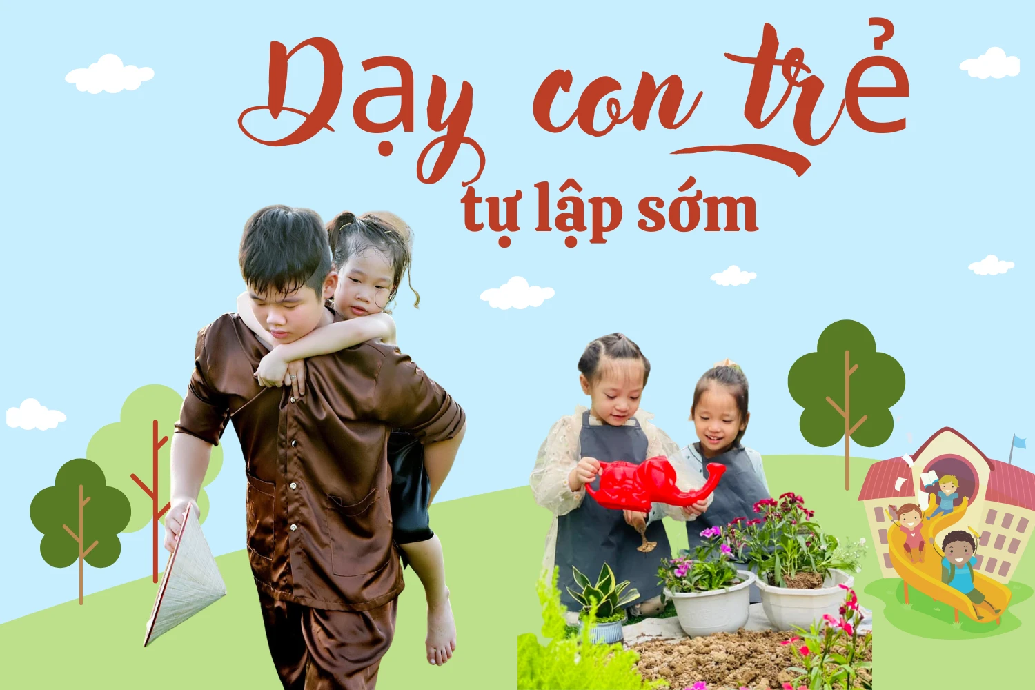 Dạy con trẻ tự lập sớm