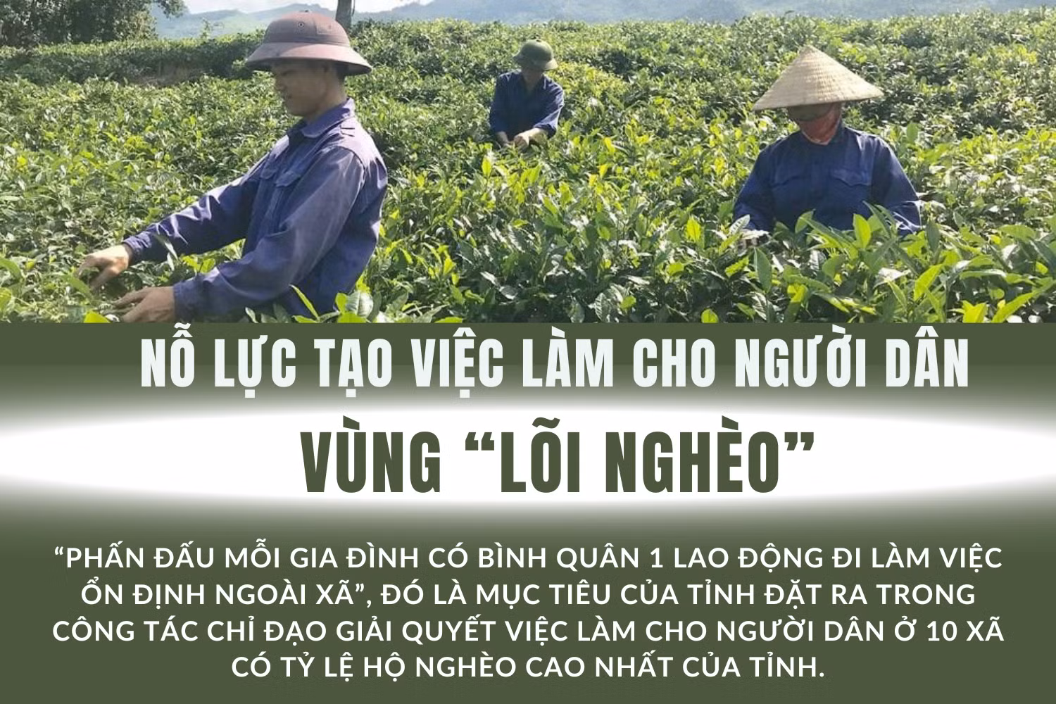 Nỗ lực tạo việc làm cho người dân vùng “lõi nghèo”