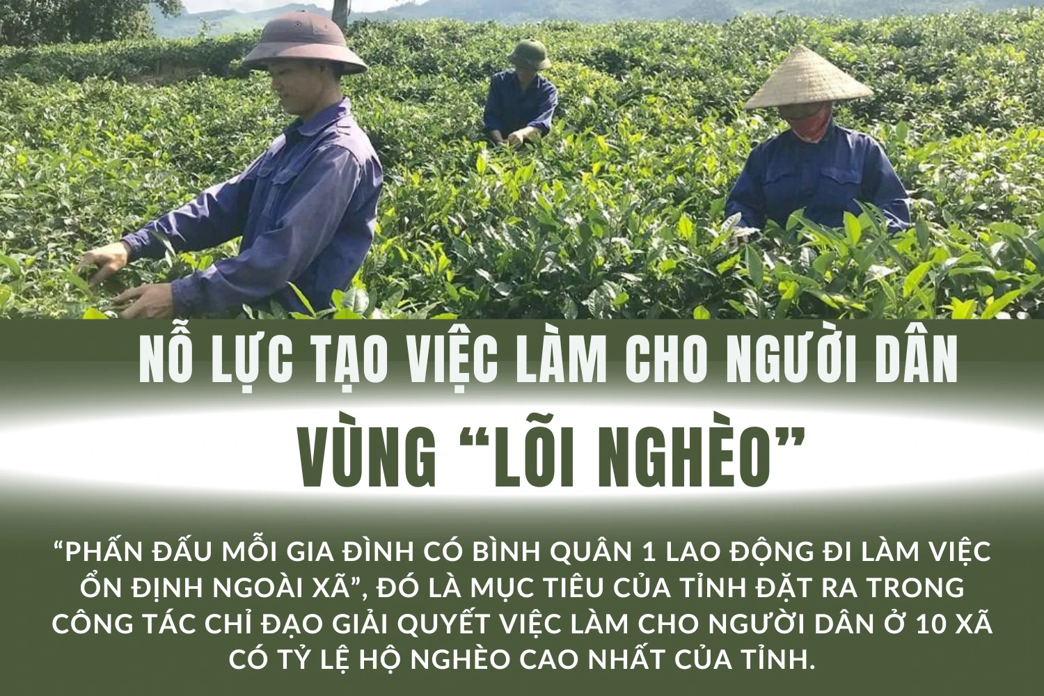 Nỗ lực tạo việc làm cho người dân vùng “lõi nghèo”