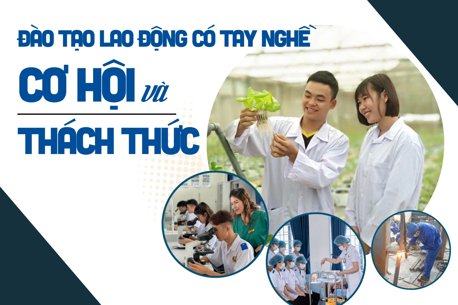 Đào tạo lao động có tay nghề: Cơ hội và thách thức