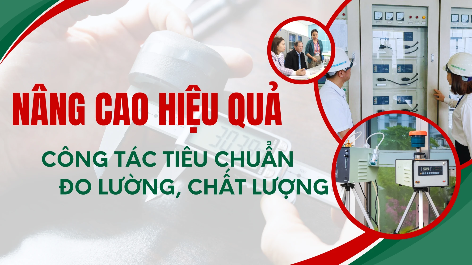 Nâng cao hiệu quả công tác tiêu chuẩn, đo lường, chất lượng