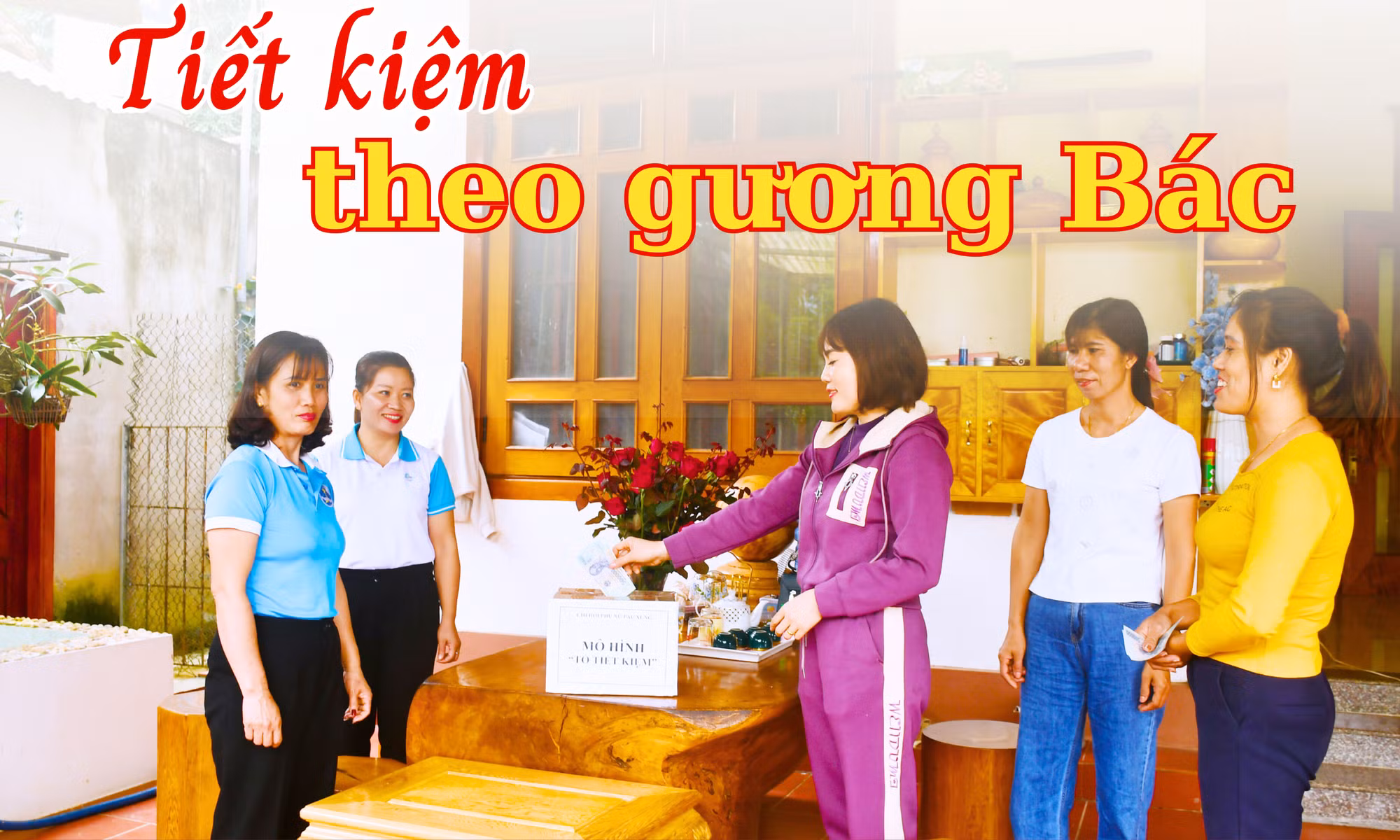 Tiết kiệm theo gương Bác