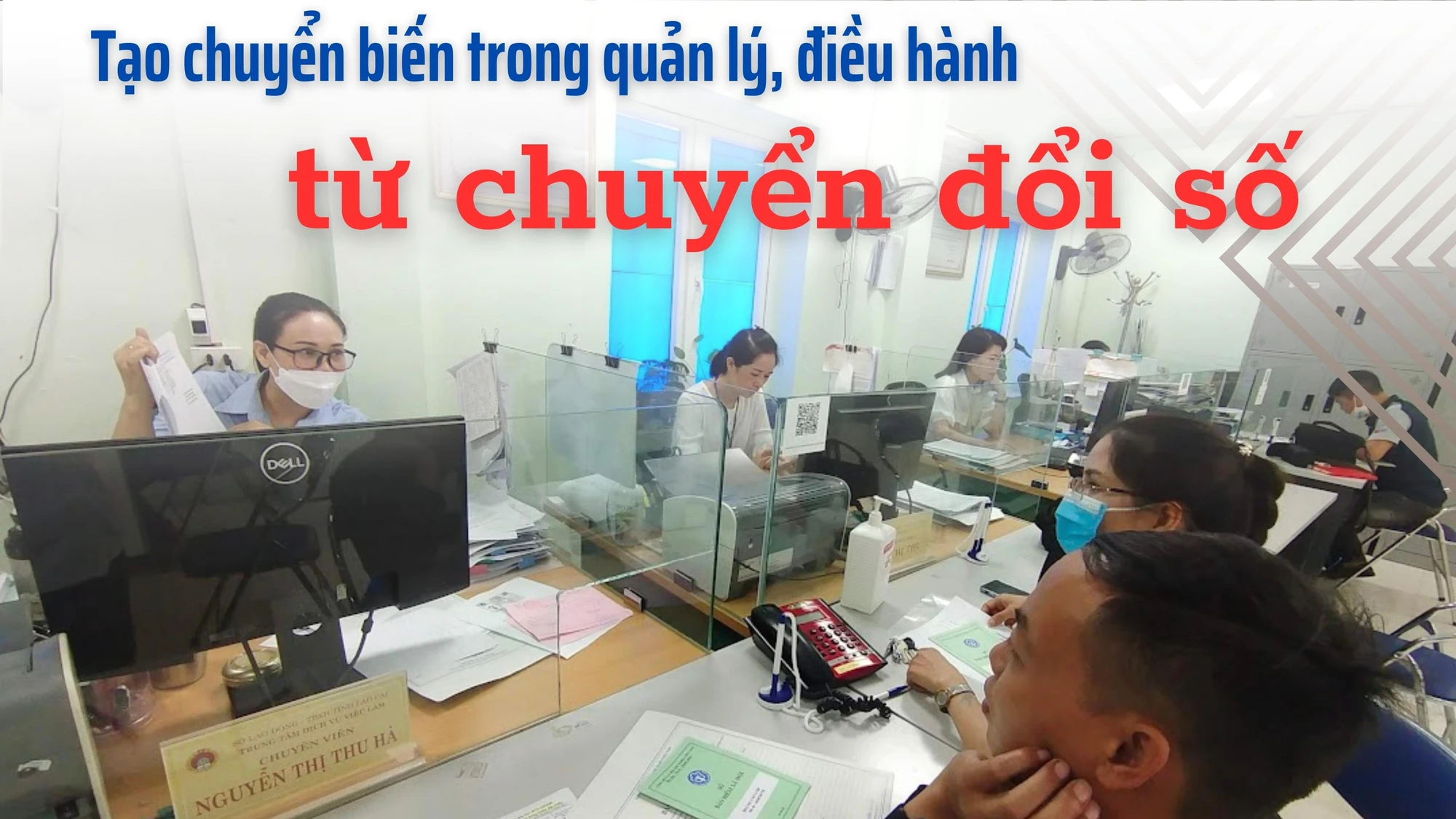 Tạo chuyển biến trong quản lý, điều hành từ chuyển đổi số 