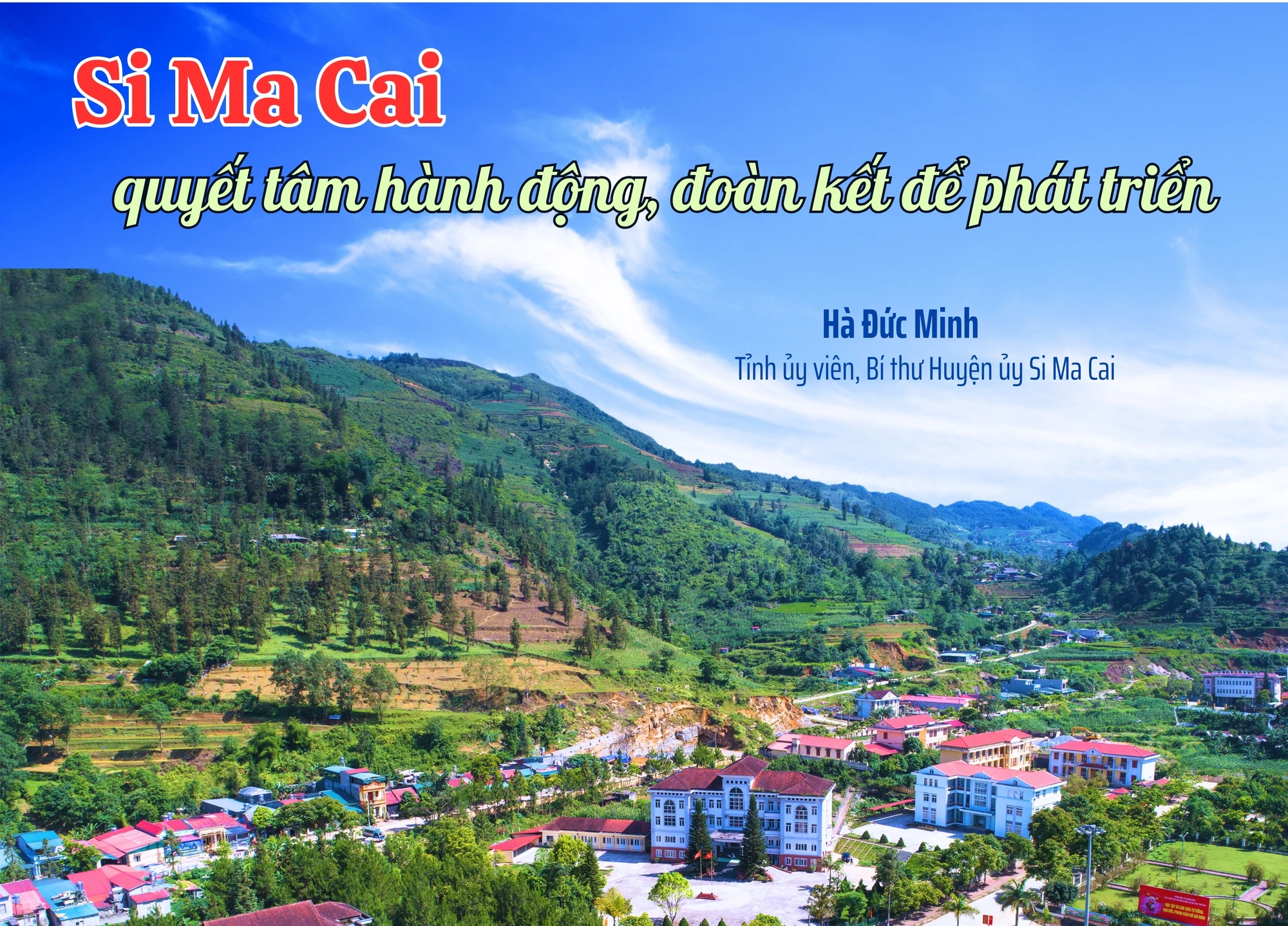 Si Ma Cai quyết tâm hành động, đoàn kết để phát triển