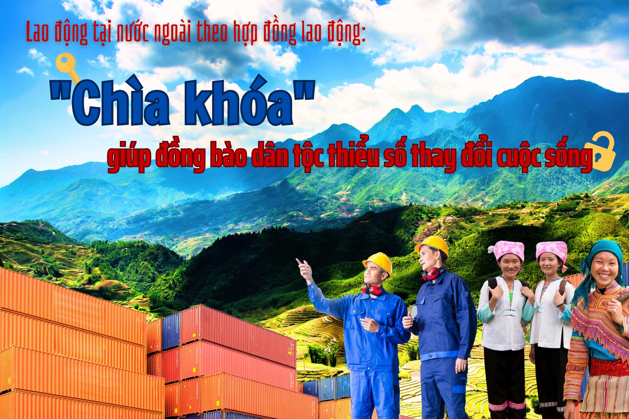 "Chìa khóa" giúp đồng bào dân tộc thiểu số thay đổi cuộc sống