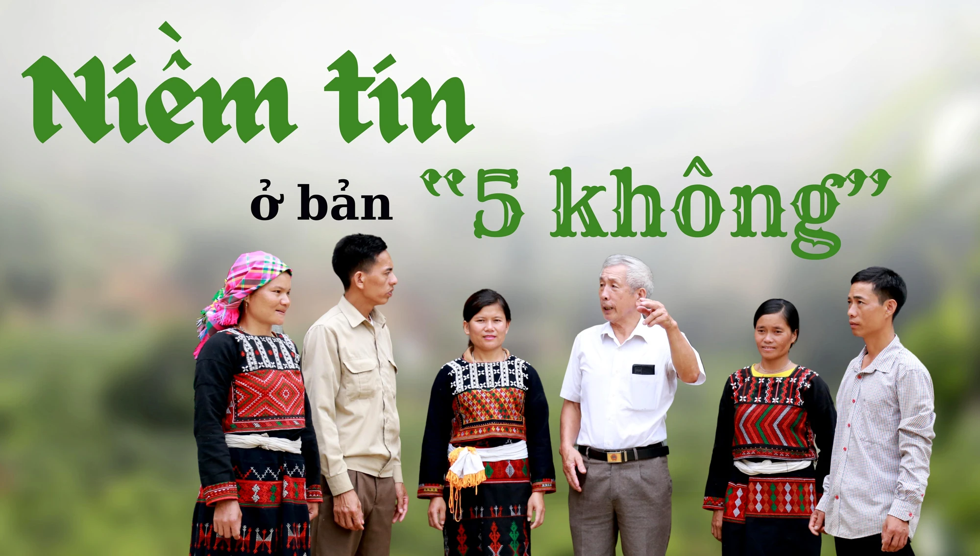 Niềm tin ở bản "5 không"