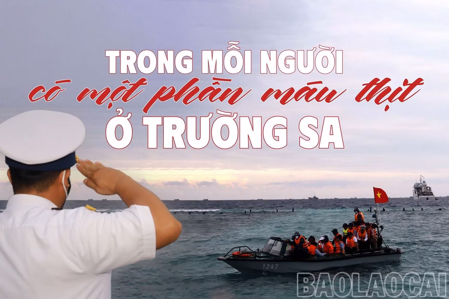 Trong mỗi người có một phần máu thịt ở Trường Sa