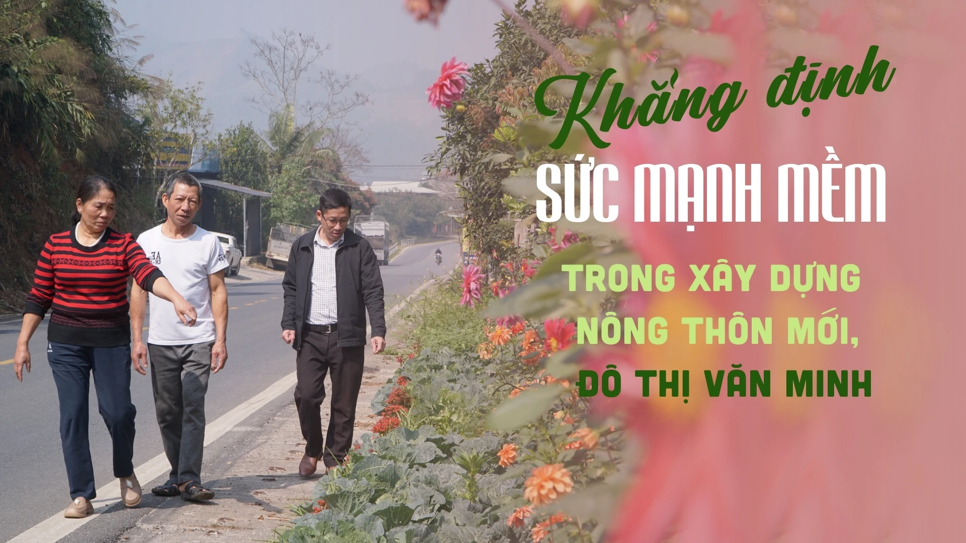 Khẳng định "sức mạnh mềm" trong xây dựng nông thôn mới, đô thị văn minh