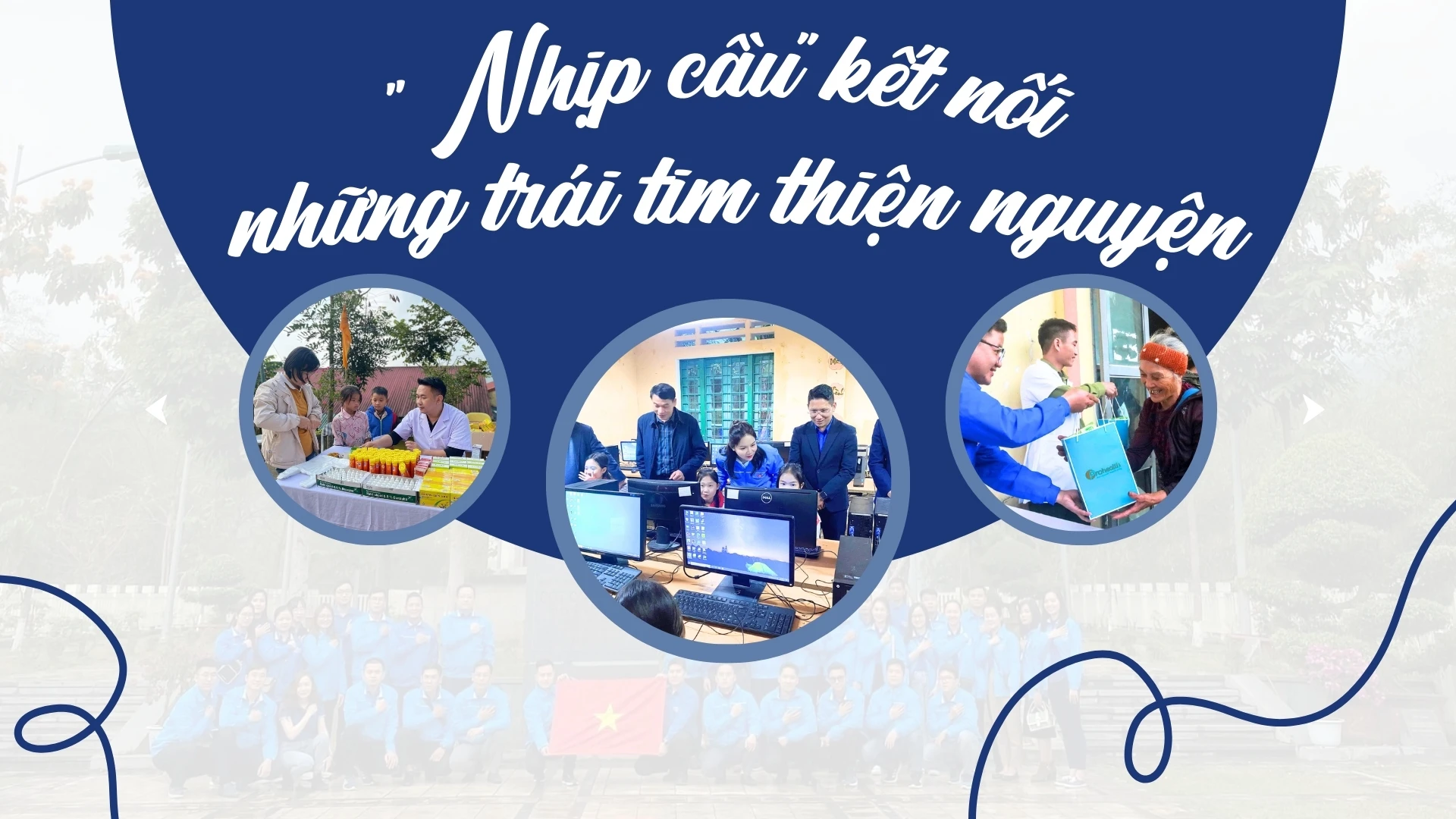 Nhịp cầu nối những trái tim thiện nguyện