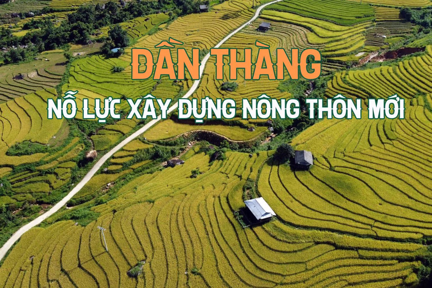 Dần Thàng nỗ lực xây dựng nông thôn mới