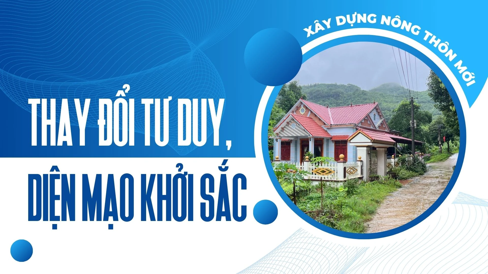 Thay đổi tư duy, diện mạo khởi sắc