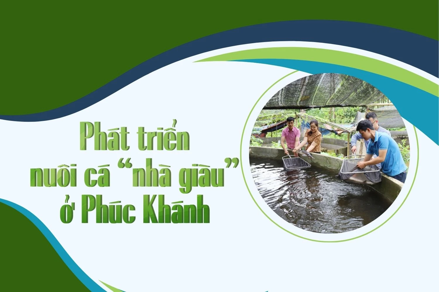 Phát triển nuôi cá “nhà giàu” ở Phúc Khánh